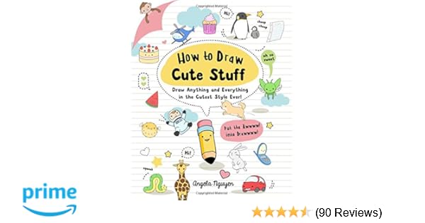 How To Draw Cute Stuff Draw Anything And Everything In The