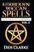 Forbidden Wiccan Spells: Magick for Wealth and Prosperity by Didi Clarke