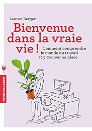 Bienvenue dans la vraie vie !