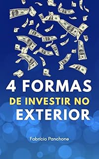 Livro 4 Formas de Investir no Exterior