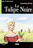 La Tulipe Noire (Lire Et S'Entrainer) (French Edition) by