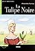 La Tulipe Noire (Lire Et S'Entrainer) (French Edition) by