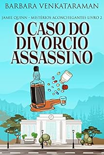 Livro O Caso do Divórcio Assassino (Jamie Quinn - Mistérios Aconchegantes Livro 2)