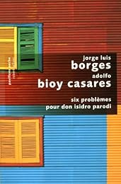 Six problèmes pour don Isidro Parodi