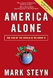 AMERICA ALONE: The End of the World As We Know It