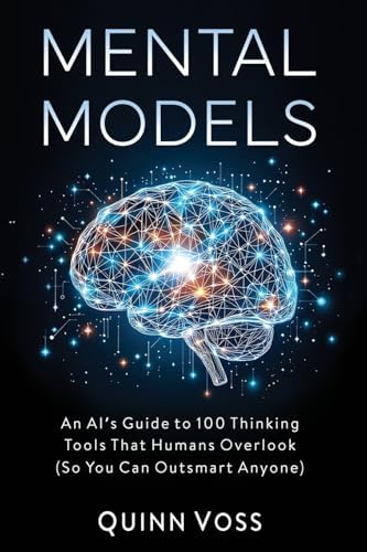 The Great Mental Models, Volume 2: Physics, Chemistry, and Biology