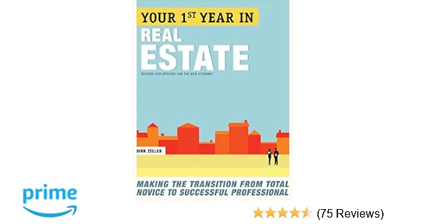 Your First Year In Real Estate 2nd Ed Making The - 