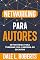 Livro Networking para autores (Autopublicação com Dale Livro 4)