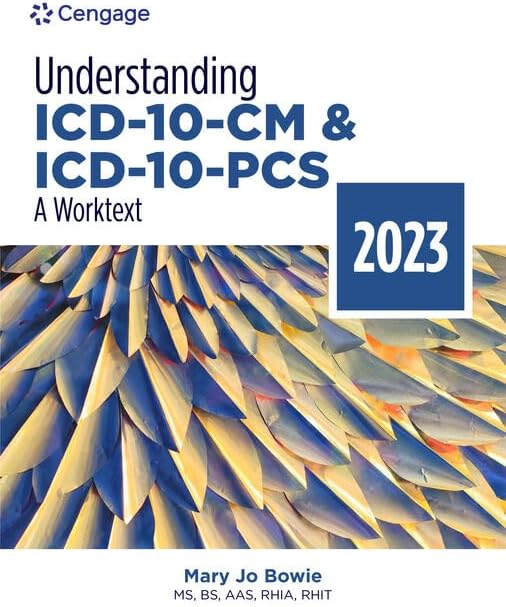 Understanding ICD-10-CM and Icd-10-pcs: A Worktext - 2020: Bowie