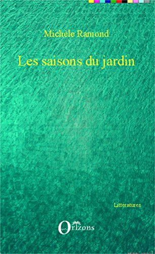 Les  saisons du jardin