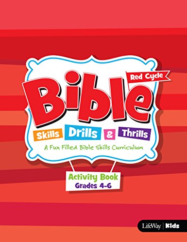 Bible Skills, Drills, & Thrills: Red Cycle - Grades 4-6 Activity Book by LifeWay Kids
