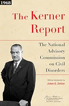 The Kerner Report (The James Madison Library in American Politics) by [The National Advisory Commission on Civil Disorders]