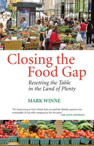Closing the Food Gap: Resetting the Table in the Land of...