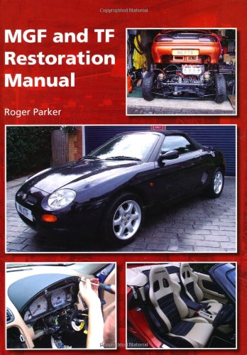 MGF and TF Restoration Manual