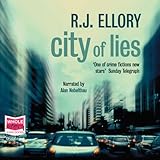 Front cover for the book City of Lies by R.J. Ellory