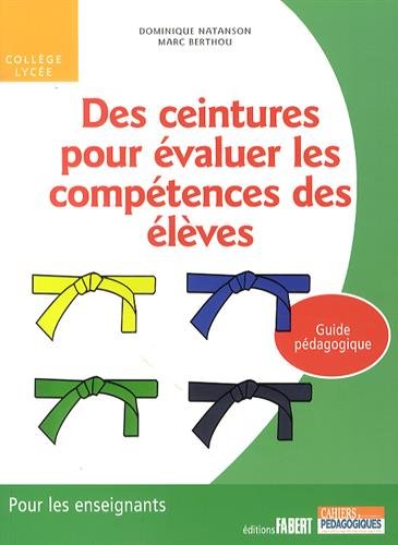 Des  ceintures pour évaluer les compétences des élèves