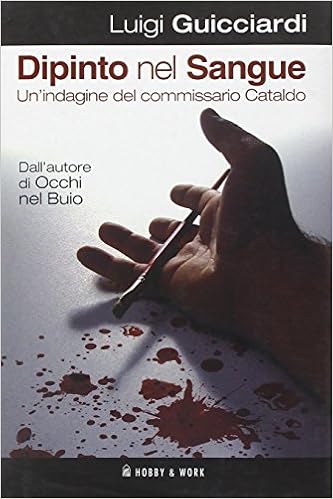 Luigi Guicciardi - Dipinto nel sangue (2007)