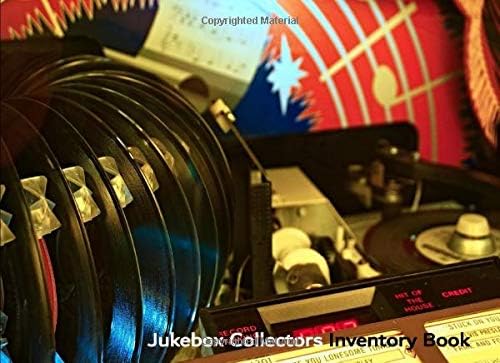 Jukebox Collectors Inventory Book: Catalog and record your valuable jukebox collection Paperback – 16 Mar. 2019