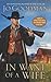 In Want of a Wife (Bitter Springs Book 3)