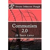 Communism 2.0: 25 Years Later