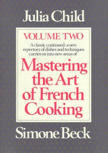 Mastering the Art of French Cooking, Vol. 2 B002DH9VX0 Book Cover
