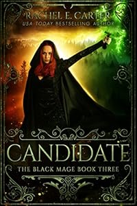 Candidate (The Black Mage Book 3)