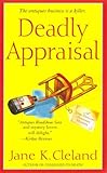 Front cover for the book Deadly Appraisal by Jane K. Cleland