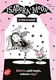 Isadora Moon : Isadora Moon va voir un ballet by