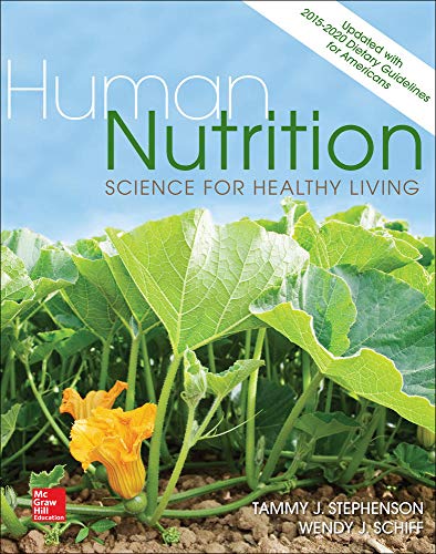 Human Nutrition: Science for Healthy Living Updated with 2015-2020 - Food Science And Human Wellness Publication Fee