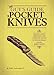 The Guy’s Guide to Pocket Knives: Badass Games, Throwing Tips, Fighting Moves, Outdoor Skills and Other Manly Stuff
