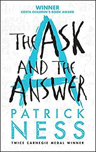 The Ask and the Answer: 2/3 (Chaos Walking) Paperback – 5 Jun. 2014