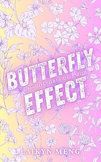 Livro Butterfly Effect: O efeito borboleta: Uma história de amor (Portuguese Version)