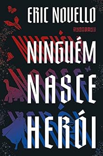 Livro Ninguém nasce herói