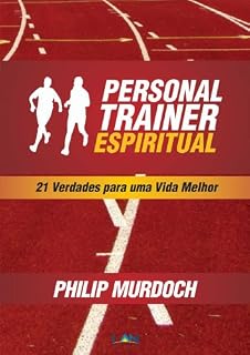 Livro Personal Trainer Espiritual: 21 verdades para uma vida melhor