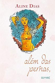 Livro Além das pernas,: (contos)