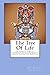 The Tree Of Life: The Power of Kabbalah: An Expose of Physical Regenesis on the Three-fold Plane of by Dr. George W. Carey
