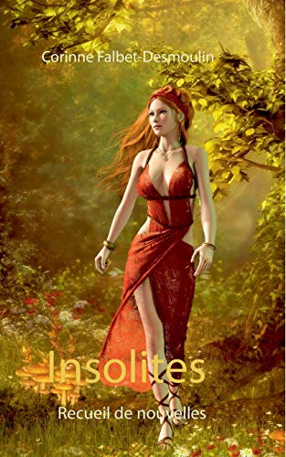 Insolites (French Edition) by Corinne Falbet-Desmoulin