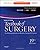 Sabiston Textbook of Surgery: The Biological Basis of Modern Surgical Practice (Expert Consult Premium Edition - Enhanced Online Features and Print), 19e