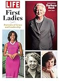 LIFE First Ladies: Remembering Barbara Bush, 1925 - 2018