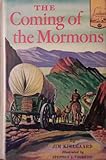 The Coming of the Mormons