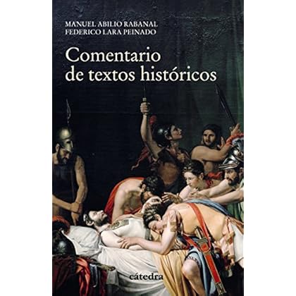 Comentario de textos históricos (Historia. Serie Menor) Comentario de textos históricos (Historia. Serie Menor)