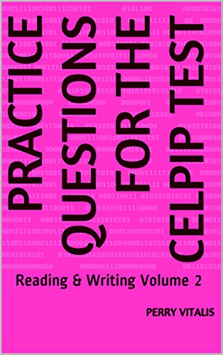 [B.E.S.T] Practice Questions for the CELPIP Test: Reading & Writing Volume 2 [D.O.C]
