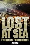 Lost At Sea, found at Fukushima by