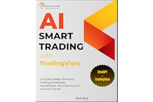 AI Smart Trading with TradingView: Includes Ready-Prompts, Trading Strategies, NewsFeeds, Sentiments, and Volume Trends