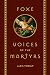 Foxe: Voices of the Martyrs: AD33 - Today by