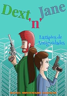 Livro Dext ‘n’ Jane – Larápios de Antiguidades