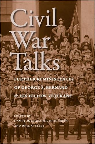 Civil War Talks Further Reminiscences Of George S Bernard And His Fellow Veterans A Nation Divided Bernard George S Newsome Hampton Horn John Selby John G 9780813931753 Amazon Com Books