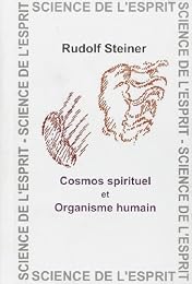 Cosmos spirituel et organisme humain