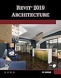 Autodesk Revit 2019 Architecture by Munir Hamad