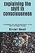 Explaining the Shift in Consciousness: Translating the 'Becoming' Book of the New Paradigm Trilogy ( by Endall Beall
